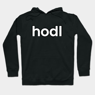 hodl on black background Hoodie